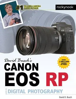 Przewodnik po fotografii cyfrowej Canon EOS Rp Davida Buscha - David Busch's Canon EOS Rp Guide to Digital Photography