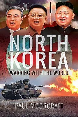 Korea Północna: Wojna ze światem - North Korea: Warring with the World