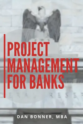 Zarządzanie projektami dla banków - Project Management for Banks