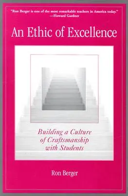 Etyka doskonałości: Budowanie kultury rzemiosła z uczniami - An Ethic of Excellence: Building a Culture of Craftsmanship with Students