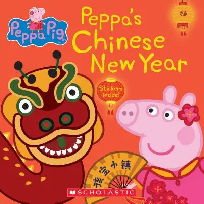 Chiński Nowy Rok Peppy (Peppa Pig 8x8 #21) - Peppa's Chinese New Year (Peppa Pig 8x8 #21)