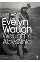 Waugh w Abisynii - Waugh in Abyssinia