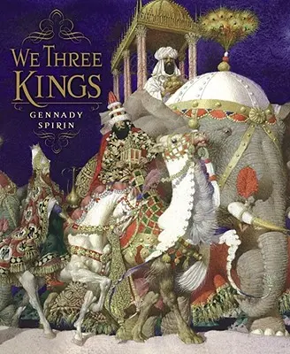 My trzej królowie - We Three Kings