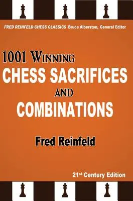 1001 zwycięskich poświęceń i kombinacji szachowych - 1001 Winning Chess Sacrifices and Combinations