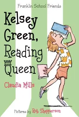 Kelsey Green, królowa czytania - Kelsey Green, Reading Queen