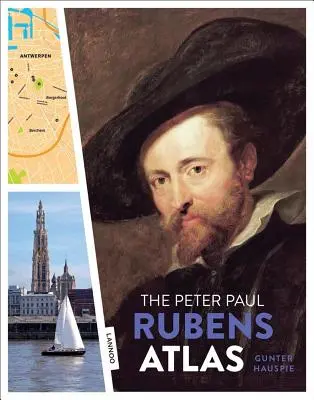 Atlas Petera Paula Rubensa: Wielki atlas starych flamandzkich mistrzów - The Peter Paul Rubens Atlas: The Great Atlas of the Old Flemish Masters