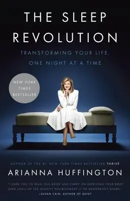 Rewolucja snu: Przekształć swoje życie, jedną noc na raz - The Sleep Revolution: Transforming Your Life, One Night at a Time