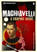Wprowadzenie do Machiavellego: przewodnik graficzny - Introducing Machiavelli: A Graphic Guide