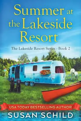 Lato w kurorcie nad jeziorem: The Lakeside Resort Series Book 2 - Summer at the Lakeside Resort: The Lakeside Resort Series Book 2