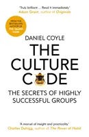 Kod kulturowy - sekrety grup odnoszących największe sukcesy - Culture Code - The Secrets of Highly Successful Groups