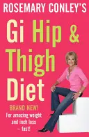 Dieta na biodra i uda - Gi Hip & Thigh Diet