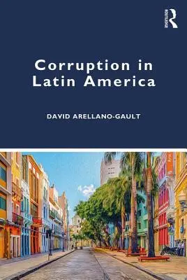 Korupcja w Ameryce Łacińskiej - Corruption in Latin America