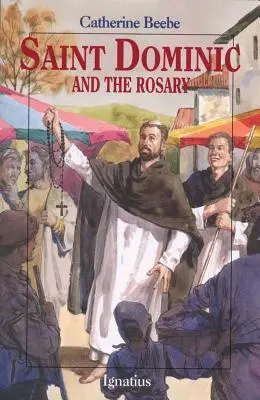 Święty Dominik i różaniec - Saint Dominic and the Rosary