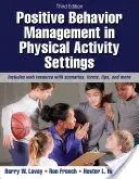 Pozytywne zarządzanie zachowaniem w środowisku aktywności fizycznej - Positive Behavior Management in Physical Activity Settings