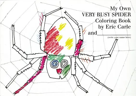 Moja własna kolorowanka z bardzo ruchliwym pająkiem - My Own Very Busy Spider Coloring Book