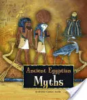 Mity starożytnego Egiptu - Ancient Egyptian Myths