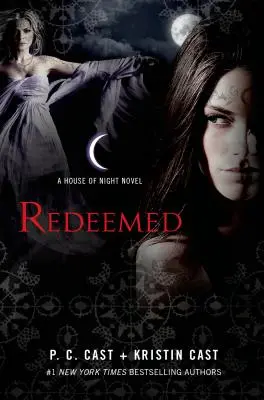 Odkupiona: Powieść o Domu Nocy - Redeemed: A House of Night Novel