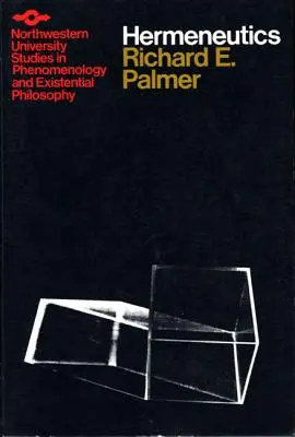 Hermeneutyka: Teoria interpretacji u Schleiermachera, Diltheya, Heideggera i Gadamera - Hermeneutics: Interpretation Theory in Schleiermacher, Dilthey, Heidegger, and Gadamer