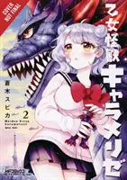 Kaiju Girl Caramelise, Vol. 2 (Manga) - Kaiju Girl Caramelise, Vol. 2