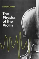 Fizyka skrzypiec - The Physics of the Violin
