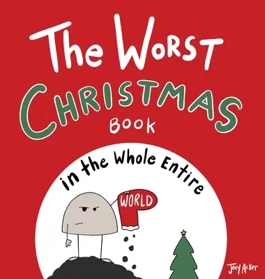 Najgorsza książka świąteczna na całym świecie - The Worst Christmas Book in the Whole Entire World