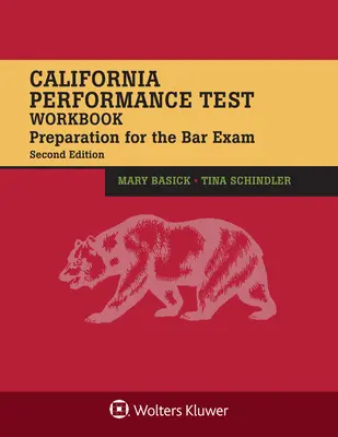 California Performance Test Workbook: Przygotowanie do egzaminu adwokackiego - California Performance Test Workbook: Preparation for the Bar Exam