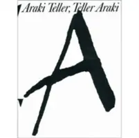 Teller Araki, Teller Araki - Araki Teller, Teller Araki