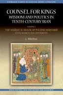 Rada dla królów: Mądrość i polityka w Iranie X wieku: Volume II: The Naṣīḥat Al-Mulūk of Pseudo-Māwardī Texts, - Counsel for Kings: Wisdom and Politics in Tenth-Century Iran: Volume II: The Naṣīḥat Al-Mulūk of Pseudo-Māwardī Texts,