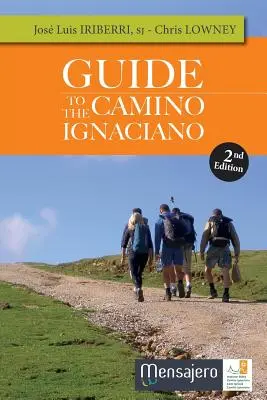 Przewodnik po Camino Ignaciano - Guide to the Camino Ignaciano