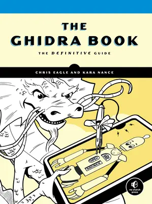 The Ghidra Book: Ostateczny przewodnik - The Ghidra Book: The Definitive Guide