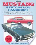 Podręcznik renowacji Mustangów - Mustang Restoration Handbook