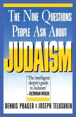 Dziewięć pytań, które ludzie zadają na temat judaizmu - Nine Questions People Ask about Judaism