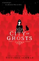 Miasto duchów (Miasto duchów #1) - City of Ghosts (City of Ghosts #1)