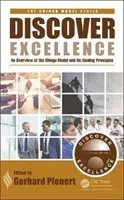 Odkryj doskonałość: Przegląd modelu Shingo i jego zasad przewodnich - Discover Excellence: An Overview of the Shingo Model and Its Guiding Principles