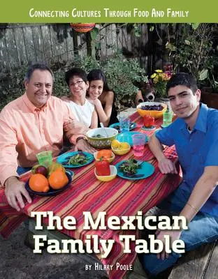 Meksykański stół rodzinny - The Mexican Family Table