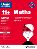 Bond 11+: arkusze egzaminacyjne z matematyki - 9-10 lat, zeszyt 2 - Bond 11+ Maths Assessment Papers 9-10 Years Book 2