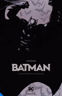 Batman: Mroczny książę z bajki - Batman: The Dark Prince Charming
