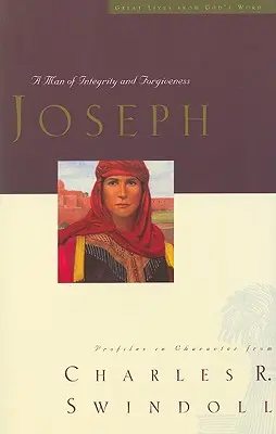 Wielkie Życia: Józef, 3: Człowiek uczciwy i przebaczający - Great Lives: Joseph, 3: A Man of Integrity and Forgiveness