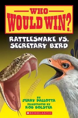 Grzechotnik vs. Sekretny Ptak (Kto by wygrał?), 15 - Rattlesnake vs. Secretary Bird (Who Would Win?), 15