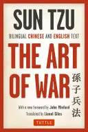 Sztuka wojny: dwujęzyczny tekst chiński i angielski (wydanie kompletne) - The Art of War: Bilingual Chinese and English Text (the Complete Edition)