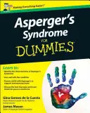 Zespół Aspergera dla opornych - Asperger's Syndrome For Dummies