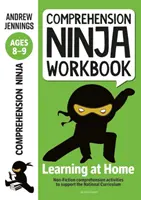 Zeszyt ćwiczeń Comprehension Ninja dla dzieci w wieku 8-9 lat - ćwiczenia na rozumienie tekstu wspierające Narodowy Program Nauczania w domu - Comprehension Ninja Workbook for Ages 8-9 - Comprehension activities to support the National Curriculum at home