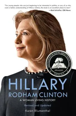 Hillary Rodham Clinton: Kobieta żyjąca historią - Hillary Rodham Clinton: A Woman Living History