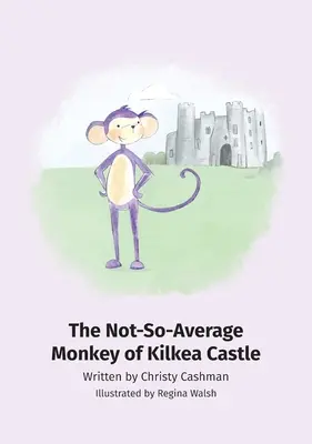 Niezbyt przeciętna małpa z zamku Kilkea - The Not-So-Average Monkey Of Kilkea Castle