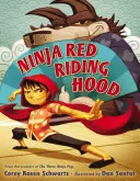 Czerwony Kapturek Ninja - Ninja Red Riding Hood