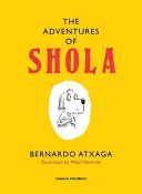 Przygody Sholi (Atxaga Bernardo (Autor)) - Adventures of Shola (Atxaga Bernardo (Author))