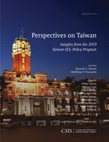 Perspektywy dla Tajwanu: Spostrzeżenia z programu politycznego Tajwan-USA 2019 - Perspectives on Taiwan: Insights from the 2019 Taiwan-U.S. Policy Program