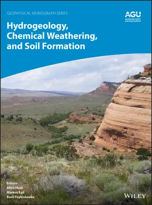 Hydrogeologia, wietrzenie chemiczne i tworzenie się gleby - Hydrogeology, Chemical Weathering, and Soil Formation