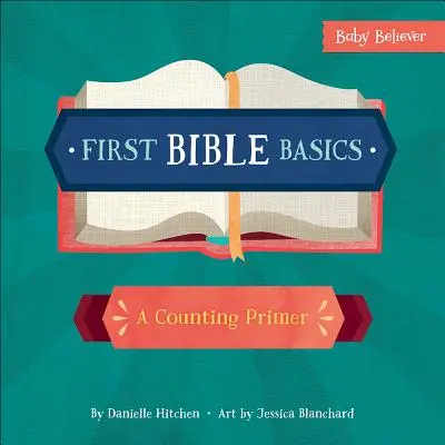 Pierwsze podstawy biblijne: Elementarz liczenia - First Bible Basics: A Counting Primer