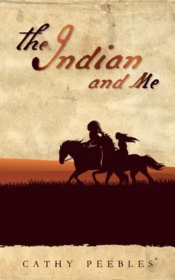 Indianin i ja - The Indian and Me